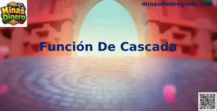Función De Cascada en Minas Dinero con explicación de pagos, riesgos y juego seguro