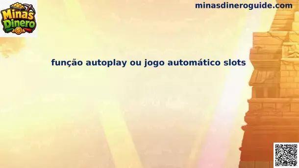 Autoplay slots guía