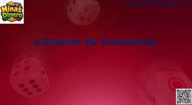 Interfaz guiada del asistente de instalación de Minas Dinero para dispositivos móviles y computadoras en México