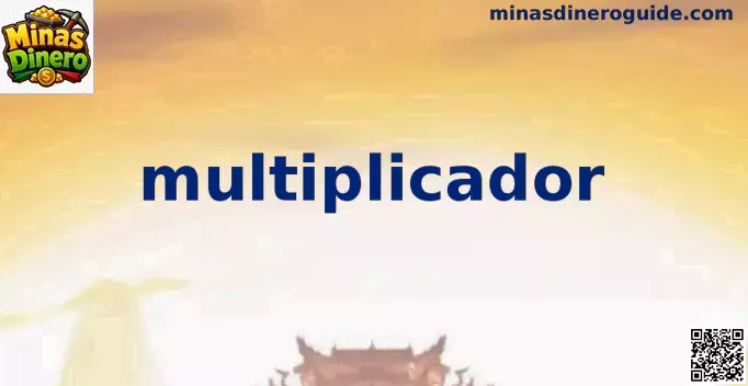 Multiplicador en Minas Dinero