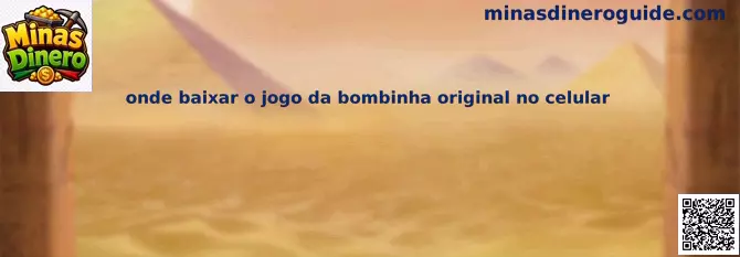 Guía para descargar juego de bombinha original en celular
