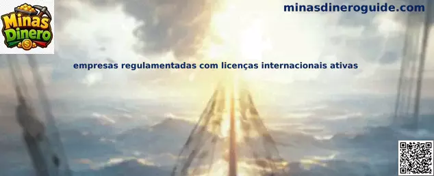 Empresas regulamentadas con licencias internacionales activas