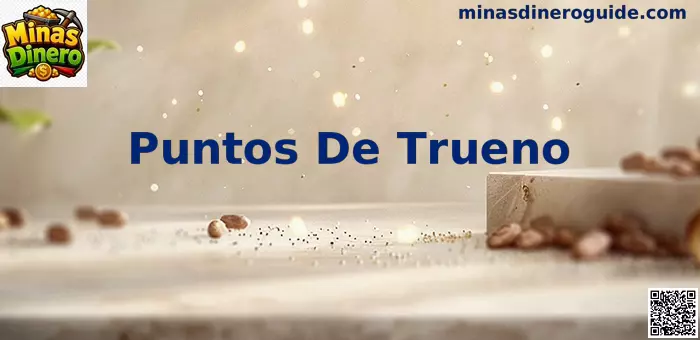 Puntos de Trueno en Minas Dinero - Guía Completa para México