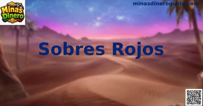 Sobres Rojos en Minas Dinero para jugadores en México