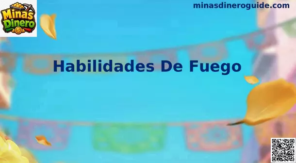 Habilidades De Fuego