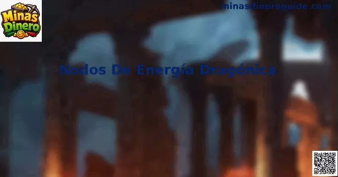 Nodos de Energía Dragónica